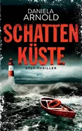 Schattenkuste: Sylt-Thriller
