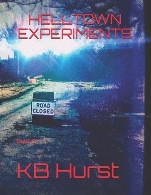 Helltown Experiments: Book 1 — photo 2