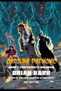 Carolina Daemonic, Book I: Confederate Shadows