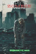 spice, zombie, apocalypse