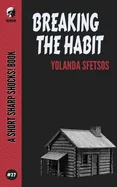 Breaking The Habit