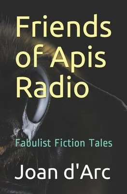 Friends of Apis Radio: Fabulist Fiction Tales — photo 2