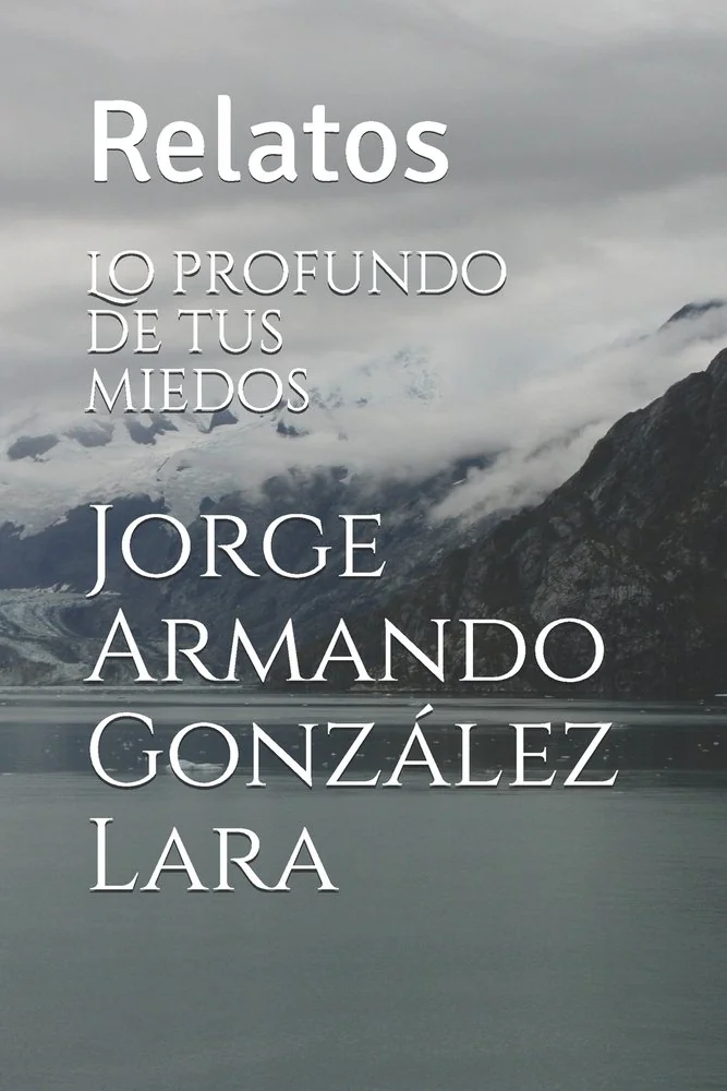 Lo profundo de tus miedos: Relatos — photo 2