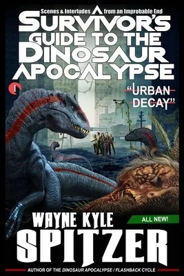 A Survivor's Guide to the Dinosaur Apocalypse: Episode One: "Urban Decay" — photo 2