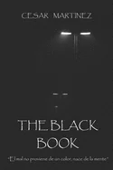 The Black Book: El miedo no proviene de un color, nace de la mente