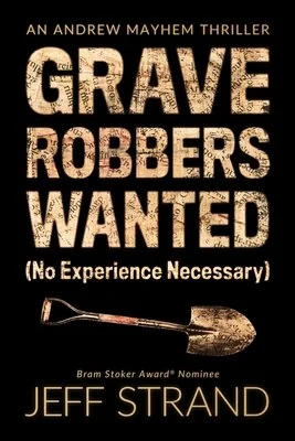 Graverobbers Wanted (No Experience Necessary) — photo 2