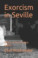 Exorcism in Seville: Attack of the Vampire Angels