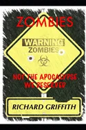 Zombies, Not the Apocalypse We Deserved — Horror Fiction