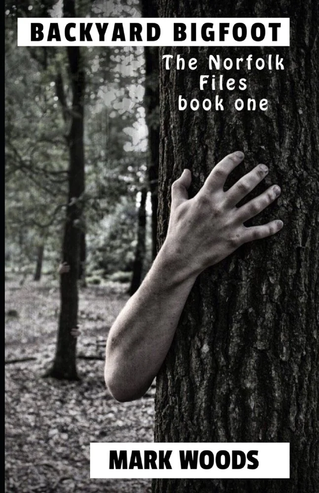 Backyard Bigfoot: The Norfolk Files book one — photo 2