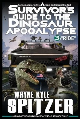 A Survivor's Guide to the Dinosaur Apocalypse: Episode Three: "Ride" — photo 2