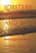 Lobsters book 1 and 2: Rampage and Moon