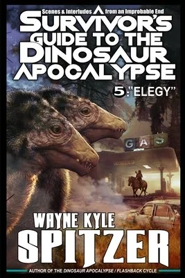A Survivor's Guide to the Dinosaur Apocalypse: Episode Five: Elegy — photo 2