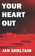 Your Heart Out — Horror Fiction
