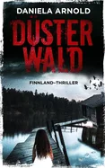 Dusterwald: Finnland-Thriller