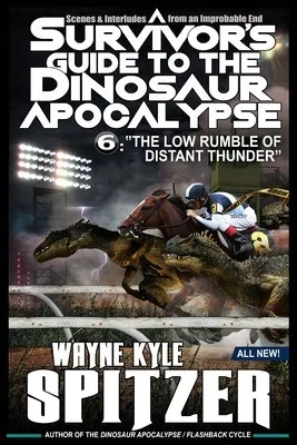 A Survivor's Guide to the Dinosaur Apocalypse: Episode Six: "The Low Rumble of Distant Thunder" — photo 2