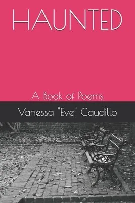 Haunted: A Book of Poems