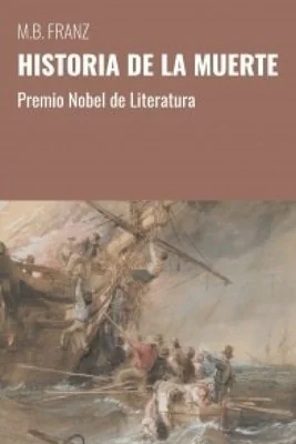 Historia de la Muerte: Premio Nobel de Literatura — photo 2