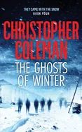 The Ghosts of Winter (They Came with the Snow Book Four)