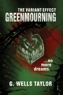 The Variant Effect: GreenMourning
