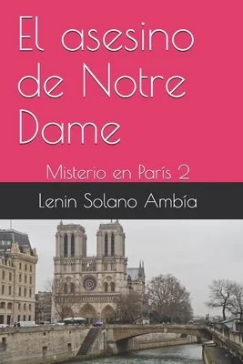 El asesino de Notre Dame: Misterio en Paris 2