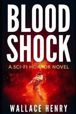 Blood Shock: A Sci-Fi Horror Novel — photo 2