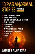 10 Paranormal Stories: Vol 2
