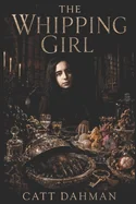 The Whipping Girl