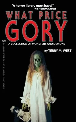 What Price Gory: A Collection of Monsters and Demons — Horror Fiction