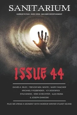 Sanitarium Issue #44: Sanitarium Magazine #44 (2016) — photo 2