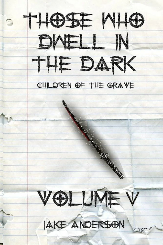 Those Who Dwell in the Dark: Children of the Grave: Volume 5 — photo 2