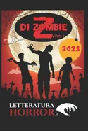 Z di Zombie 2021 - Volume 1 — Horror Fiction