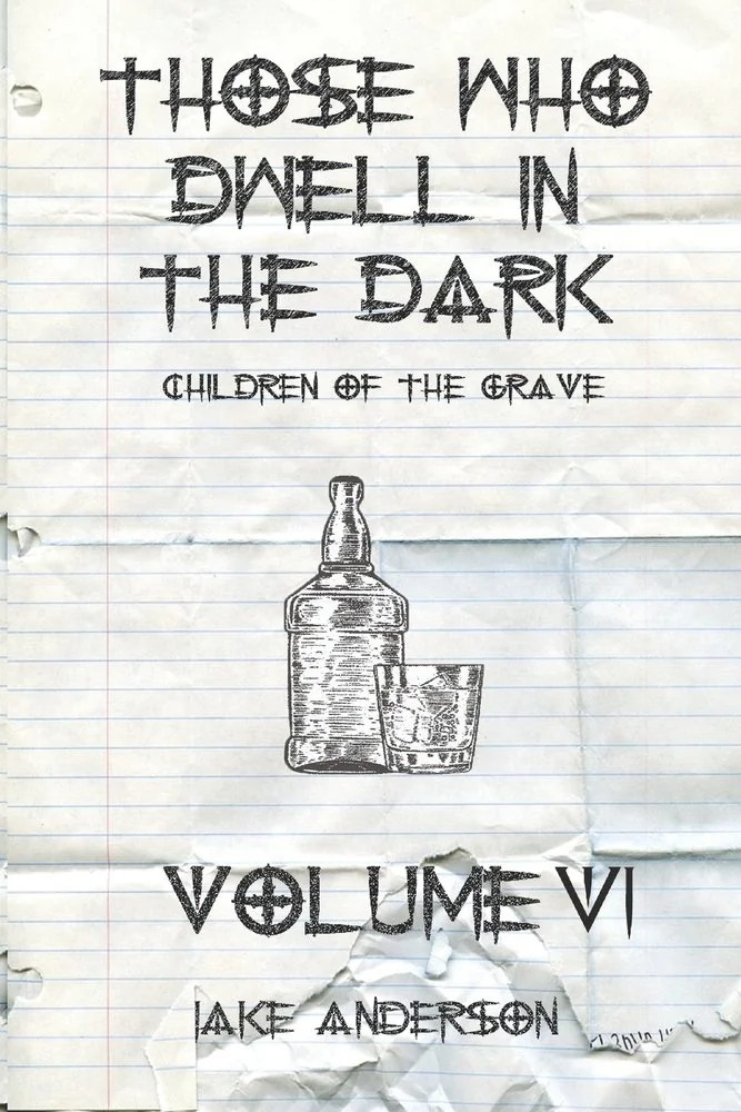 Those Who Dwell in the Dark: Children of the Grave: Volume 6 — photo 2