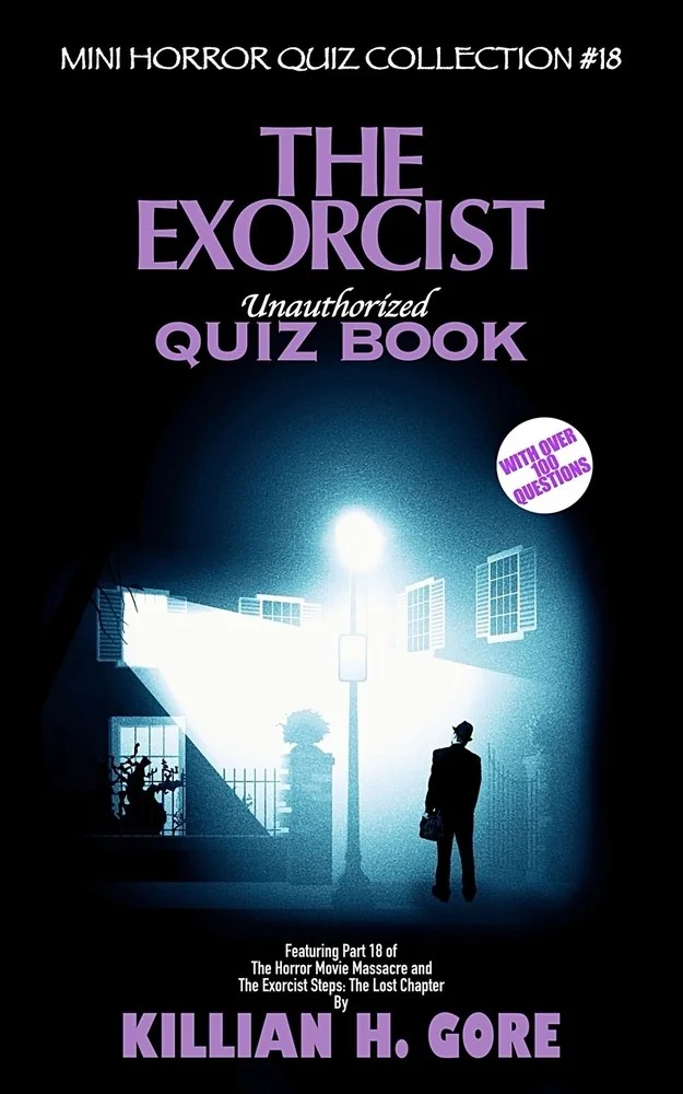 The Exorcist Unauthorized Quiz Book: Mini Horror Quiz Collection #18 — photo 2