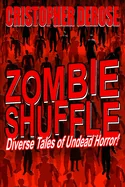 Zombie Shuffle: Diverse Tales of Undead Horror! — Horror Fiction