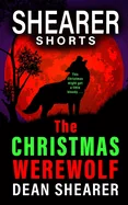 The Christmas Werewolf: A Short Story