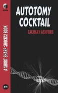 Autotomy Cocktail