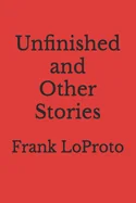 Unfinished and Other Stories