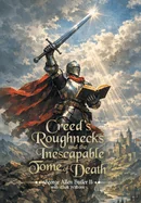 Creed's Roughnecks and the Inescapable Tome of Death