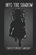Into the Shadow