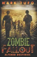 Zombie Fallout 18: Altered Destinies