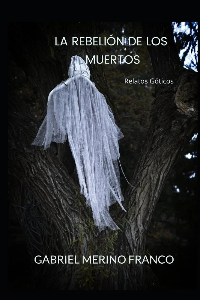 La Rebelion de Los Muertos: Relatos Goticos — photo 2