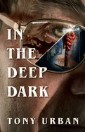 In the Deep Dark