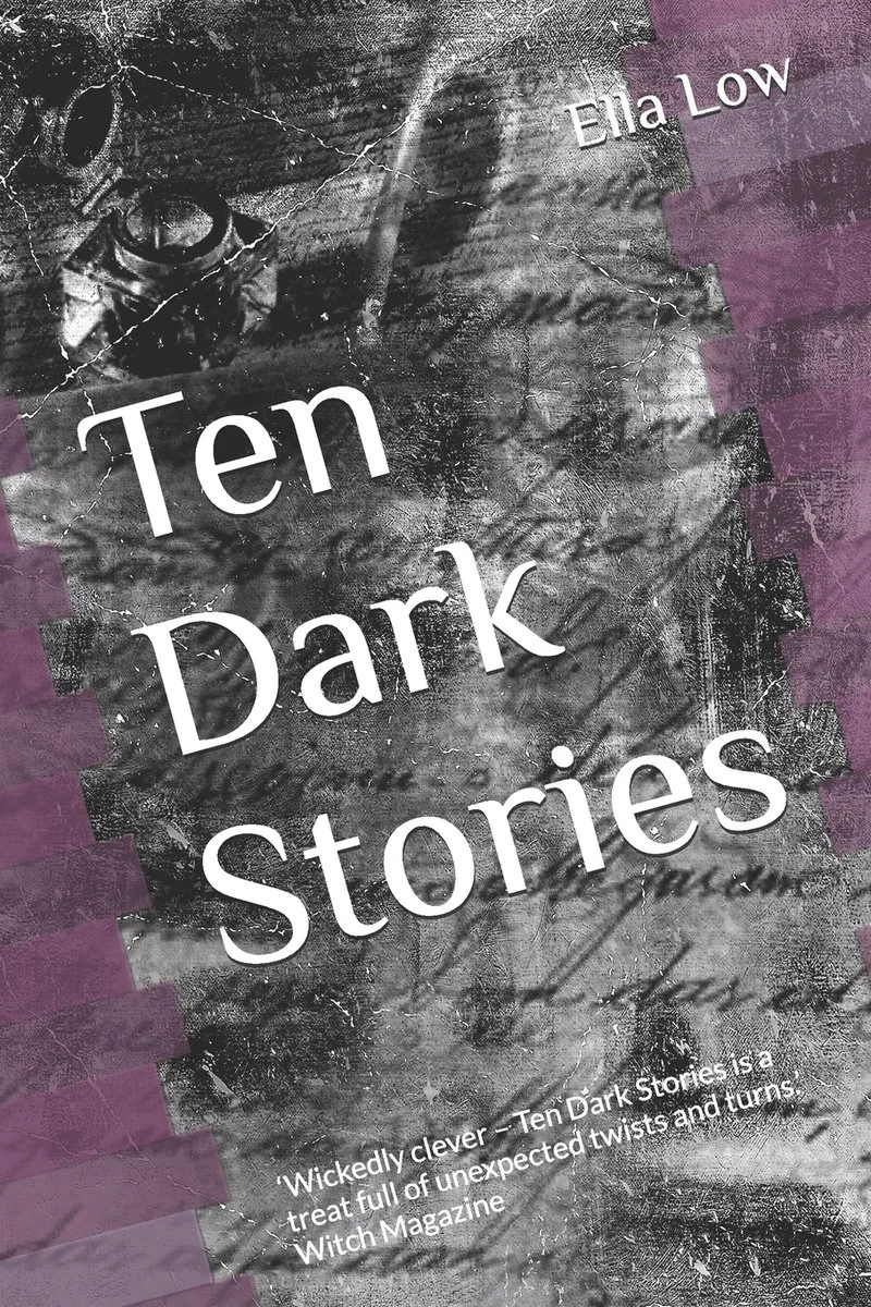 Ten Dark Stories: 'Wickedly clever - Ten Dark Stories is a treat full of unexpected twists and turns.' - Witch Magazine — photo 2