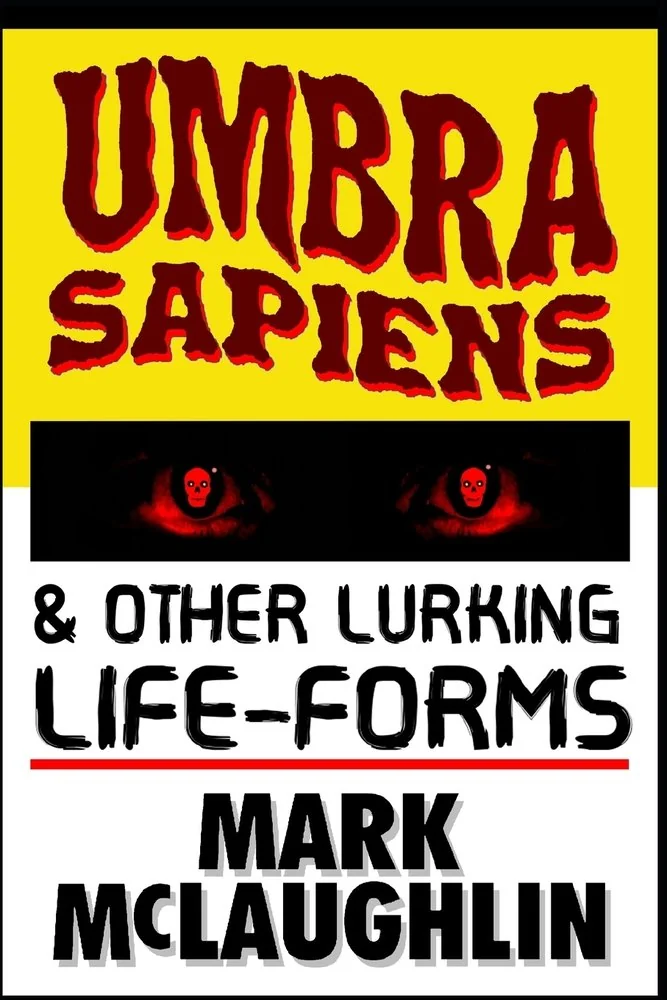 Umbra Sapiens & Other Lurking Life-Forms — photo 2