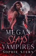 Megan Slays Vampires: A Vampire Shifter Romance