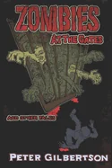 Zombies at the Gates and Other Tales — Horror Fiction
