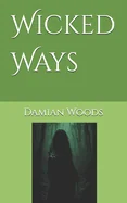 Wicked Ways — Ghost Stories