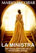 La Ministra: Suspense, thriller y misterio en estado puro (Crimenes de Madrid 2?)