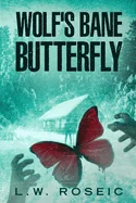 Wolf's Bane Butterfly — Psychological Horror