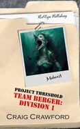 Project Threshold: Team Berger: Division 1